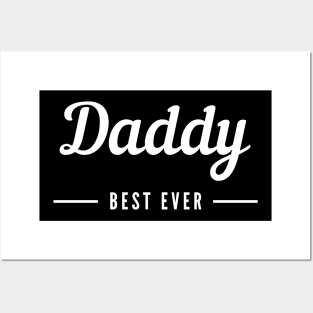 DADDY - BEST EVER Posters and Art